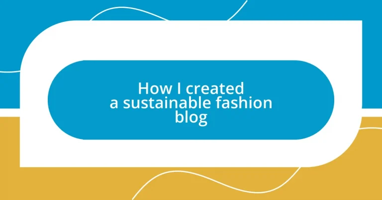 How I created a sustainable fashion blog