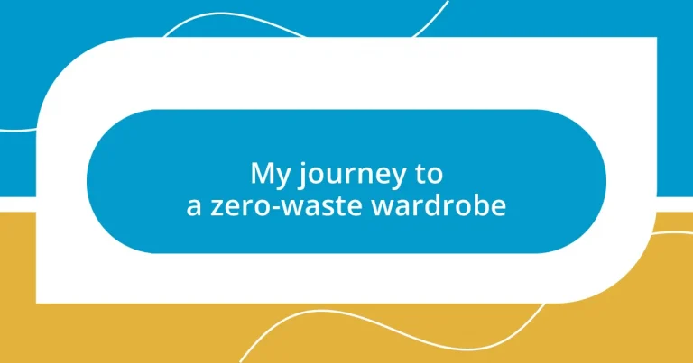 My journey to a zero-waste wardrobe